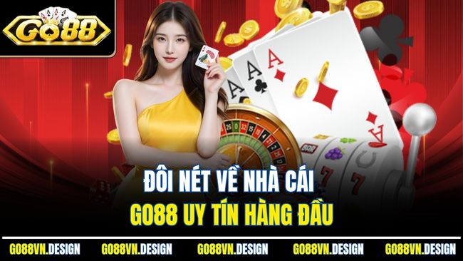Trang chủ 4 Đôi nét về nhà cái Go88 uy tín hàng đầu