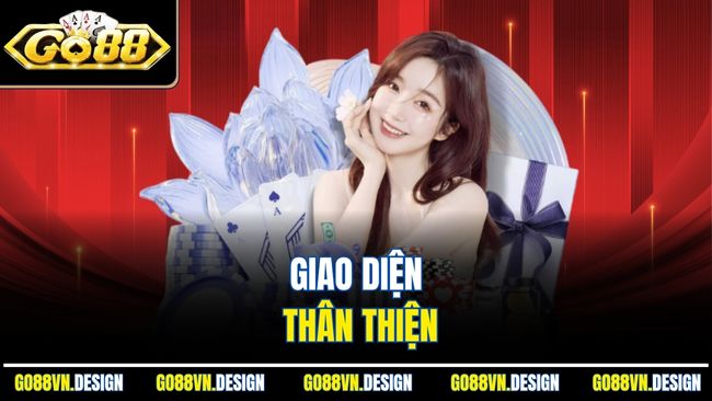 Đánh Bài Tiến Lên Online Dễ Dàng Và Thắng Lớn Tại GO88 2 Giao diện thân thiện