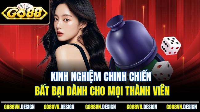 Tài Xỉu Online World Jobs Đầy Cơ Hội Thắng Lớn Tại GO88 4 Kinh nghiệm chinh chiến bất bại dành cho mọi thành viên